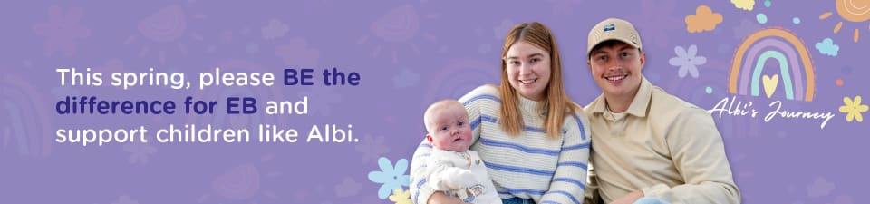 Spring appeal banner featuring baby Albi and his parents with the message: this Spring, please BE the difference for EB and support children like Albi