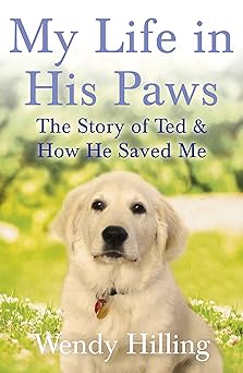 My life in his paws book cover by Wendy Hilling